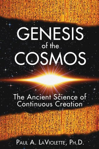 Genesis of the Cosmos: The Ancient Science of Continuous Creation [Paperback] Pa