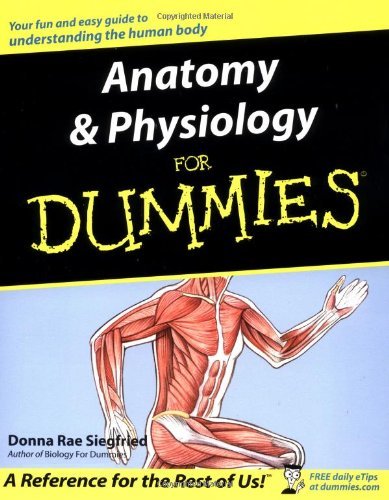 Anatomy & Physiology For Dummies Siegfried, Donna Rae