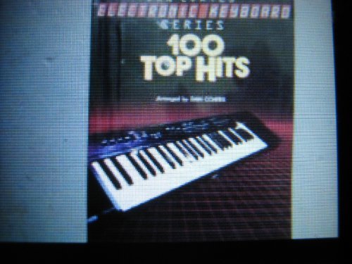 Dan Coates Electronic Keyboard Series 100 Top Hits PF0619 [Paperback] Tony Espos