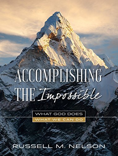 Accomplishing the Impossible: What God Does, What We Can Do [Hardcover] Russell