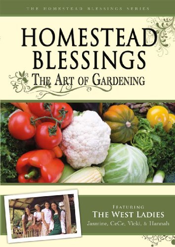 Homestead Blessings: The Art of Gardening [DVD]