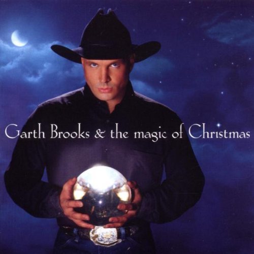 Garth Brooks and The Magic of Christmas [Audio CD] Brooks, Garth