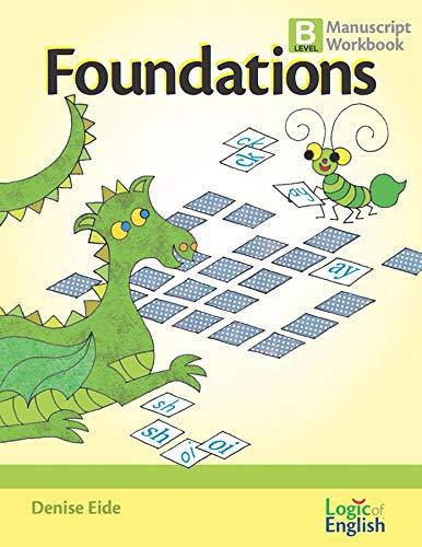 Foundations B Cursive Workbook Ages 4-7 [Unknown Binding] Denise Eide