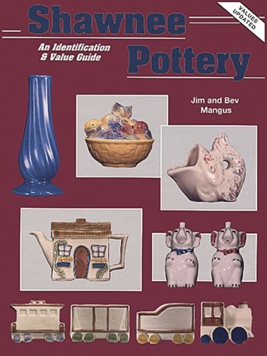 Shawnee Pottery: An Identification & Value Guide Mangus, Jim and Mangus, Bev