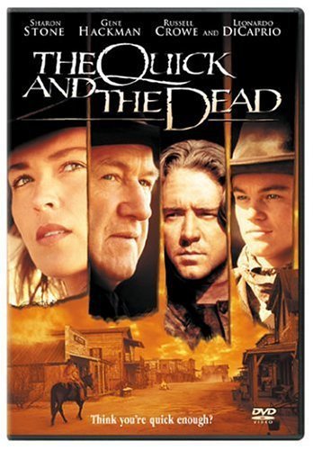 The Quick and the Dead [DVD]