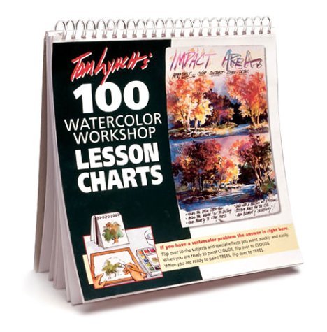 Tom Lynch 100 Watercolor Workshop Lesson Charts Lynch, Tom