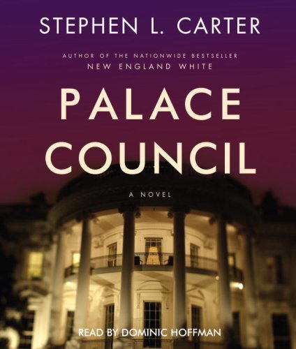 Palace Council Carter, Stephen L. and Hoffman, Dominic