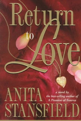 Return to Love: A Novel Stansfield, Anita