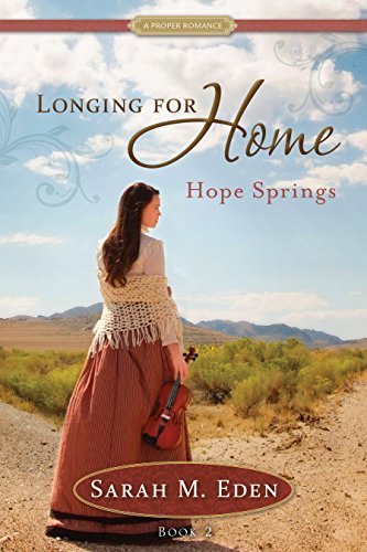 Hope Springs: Volume 2 (Proper Romance) [Paperback] Eden, Sarah M