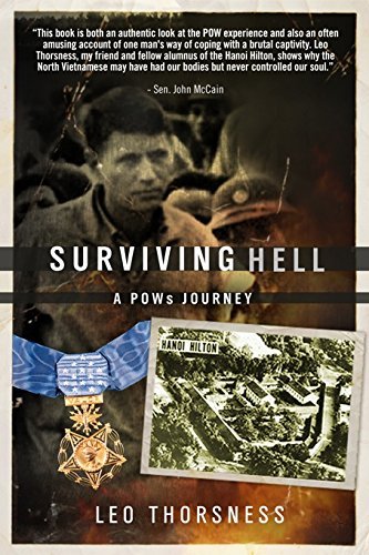 Surviving Hell: A POW's Journey Thorsness, Leo