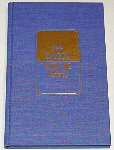 The Church and the Negro [Hardcover] John Lewis Lund