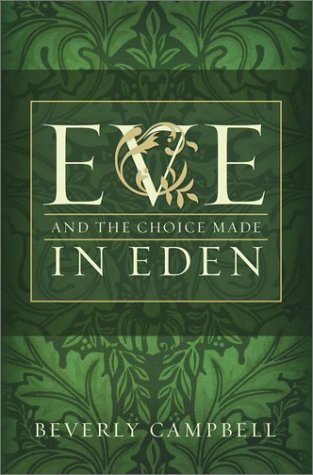 Eve and the Choice Made in Eden Campbell, Beverly