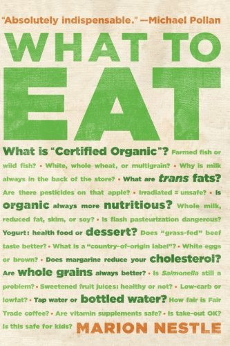 What to Eat [Paperback] Nestle, Marion