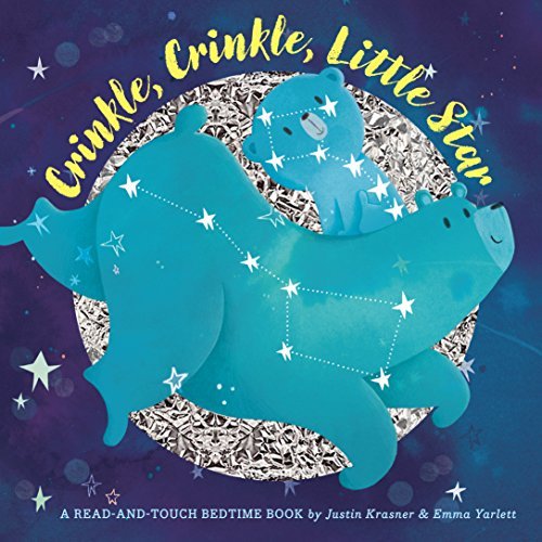 Crinkle, Crinkle, Little Star (A Read-and-touch Bedtime Book) [Hardcover] Krasne