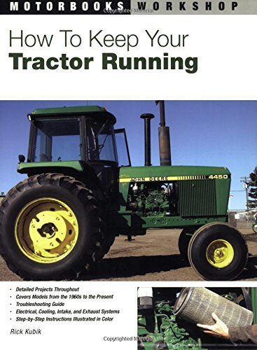 How to Keep Your Tractor Running (Motorbooks Workshop) Kubik, Rick