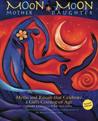 Moon Mother, Moon Daughter [Paperback] Lucy, Janet and Allison, Terri