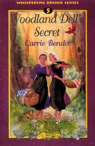 Woodland Dell's Secret Carrie Bender