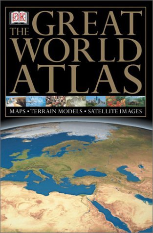 The Great World Atlas DK Publishing
