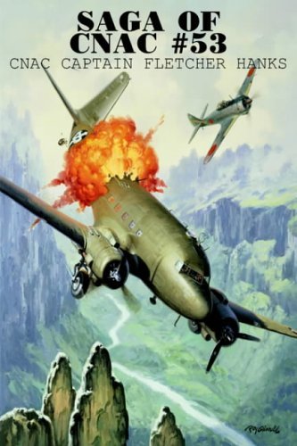 Saga Of CNAC #53 Hanks, Fletcher