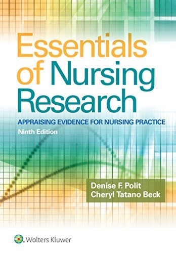 Essentials of Nursing Research: Appraising Evidence for Nursing Practice [Paperb