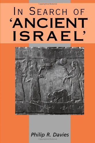 In Search of "Ancient Israel": A Study in Biblical Origins (The Library of Hebre