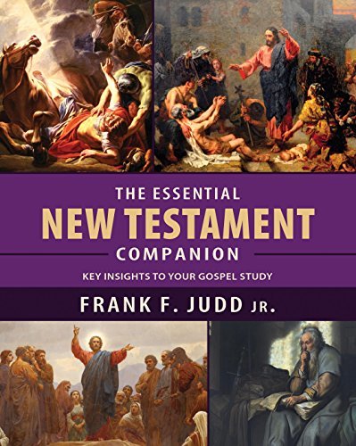 The Essential New Testament Companion: Key Insights to Your Gospel Study [Hardco