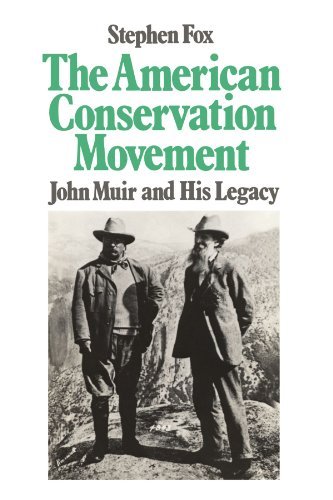 American Conservation Movement: John Muir And His Legacy [Paperback] Fox, Stephe