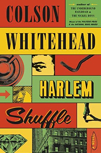 Harlem Shuffle: A Novel [Hardcover] Whitehead, Colson