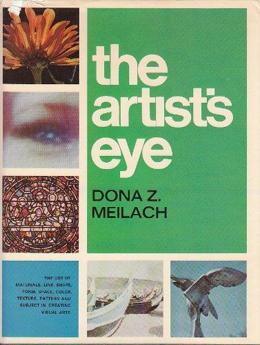 The Artists Eye [Hardcover] MEILACH and Photographs And Illustration