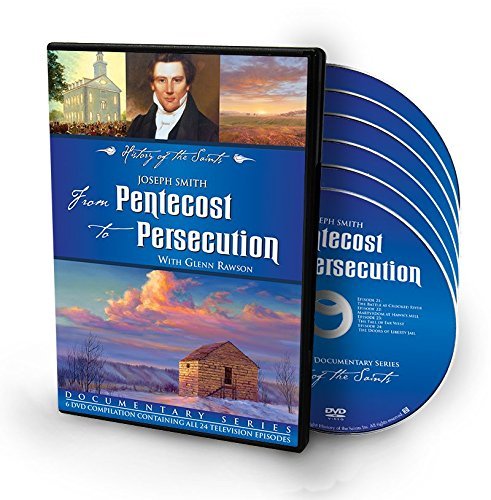 Joseph Smith: From Pentecost to Persecution by History of the Saints | An Engag