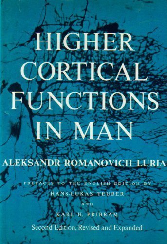 Higher Cortical Functions in Man, 2nd Edition Luria, Aleksandr R.
