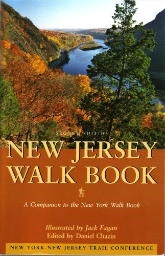 New Jersey Walk Book: A Companion to the New York Walk Book Daniel D. Chazin and