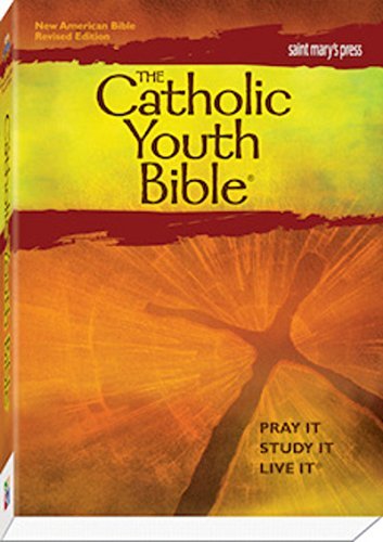 The Catholic Youth Bible,Third Edition, NABRE: New American Bible Revised Editio