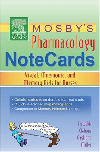 Mosby's Pharmacology Memory NoteCards: Visual, Mnemonic, and Memory Aids for Nur
