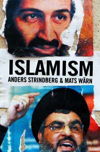 Islamism: Religion, Radicalization, and Resistance [Paperback] Strindberg, Ander