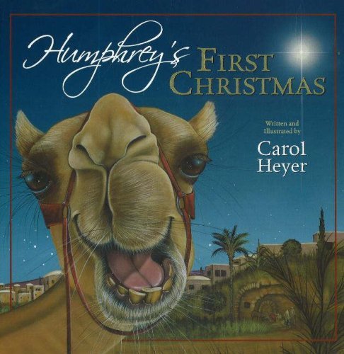 Humphrey's First Christmas [Hardcover] Heyer, Carol