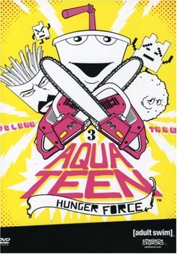 Aqua Teen Hunger Force - Volume Three [DVD]