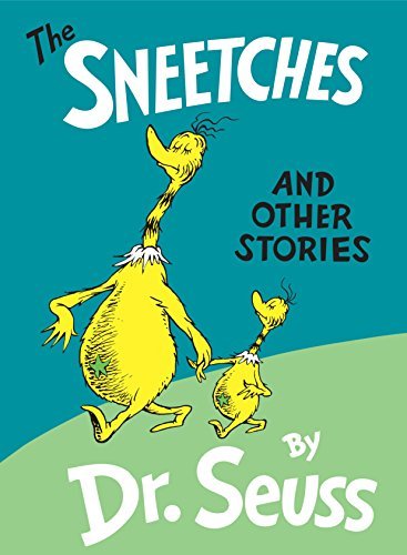 The Sneetches and Other Stories [Hardcover] Dr. Seuss