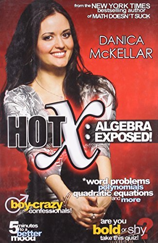 Hot X: Algebra Exposed [Hardcover] McKellar, Danica