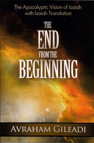 End From the Beginning [Paperback] Avraham Gileadi