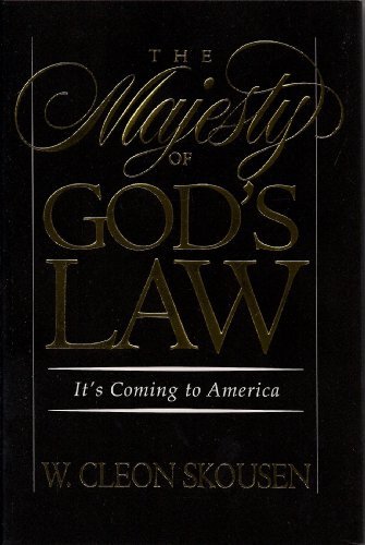 The Majesty of God's Law [Hardcover] W. Cleon Skousen