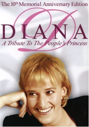 Princess Diana // (A Tribute To The People's Princess) [DVD]