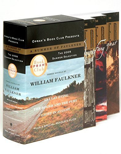 A Summer of Faulkner: As I Lay Dying/The Sound and the Fury/Light in August (Opr