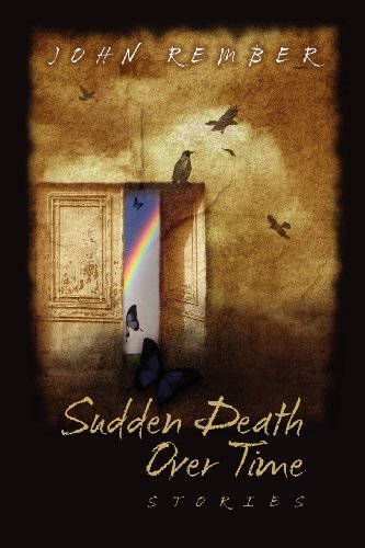 Sudden Death, Over Time [Paperback] Rember, John