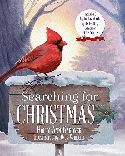 Searching for Christmas Holly Gardner and Wesley Wheeler