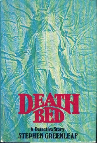 Death bed: A detective story Greenleaf, Stephen