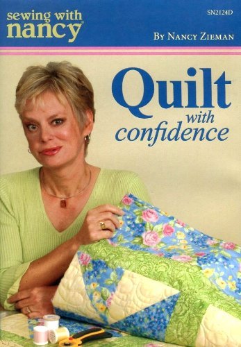 Sewing with Nancy: Quilt with Confidence [DVD]