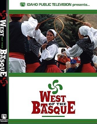 West of the Basque, DVD (Idaho Public Television) [DVD-ROM]