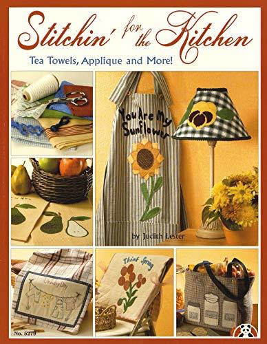 Stitchin' for the Kitchen: Tea Towels, Applique and More! (Design Originals) Emb