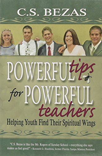 Powerful Tips for Powerful Teachers [Paperback] C.S. Bezas